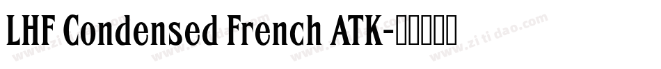 LHF Condensed French ATK字体转换